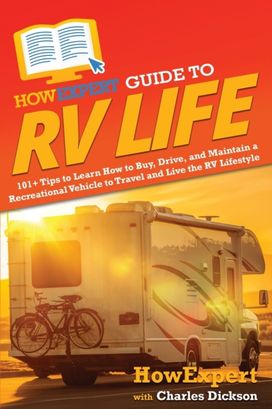 Howexpert Guide to Rv Life
