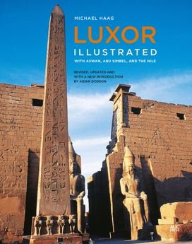 Luxor Illustrated, Revised and Updated Luxor Illustrated, Revised and Updated