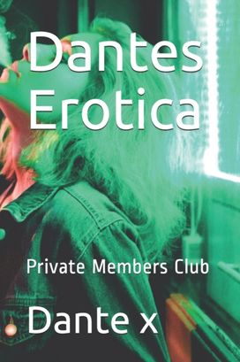 Dantes Erotica Dantes Erotica