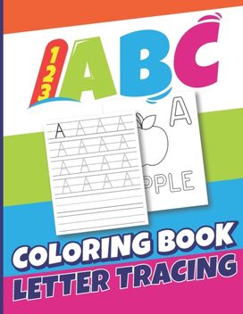 123 Abc Coloring Book Letter Tracing 123 Abc Coloring Book Letter Tracing