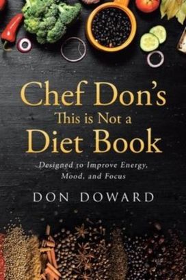 Chef Don's this is Not a Diet Book