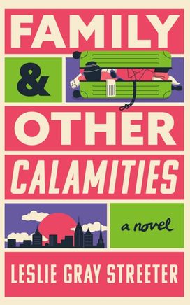 Family & Other Calamities Family & Other Calamities