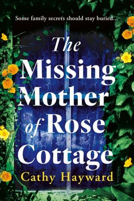 Missing Mother of Rose Cottage Missing Mother of Rose Cottage
