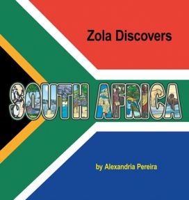 Zola Discovers South Africa Zola Discovers South Africa