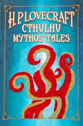 H. P. Lovecraft Cthulhu Mythos Tales (Keepsake Edition) H. P. Lovecraft Cthulhu Mythos Tales (Keepsake Edition)