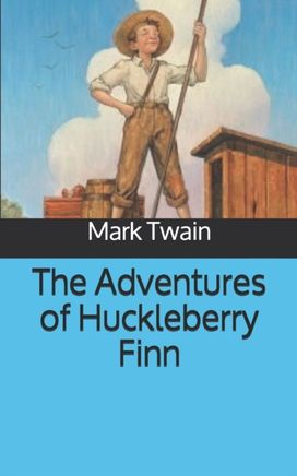 The Adventures of Huckleberry Finn