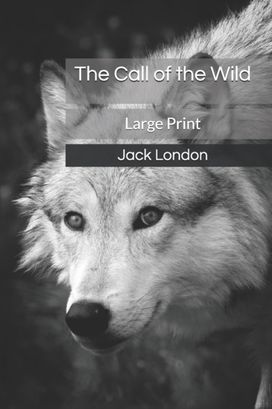 The Call of the Wild The Call of the Wild