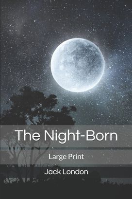 The Night-Born The Night-Born