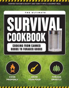 Ultimate Survival Cookbook