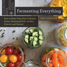 Fermenting Everything Fermenting Everything