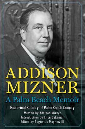 Addison Mizner Addison Mizner