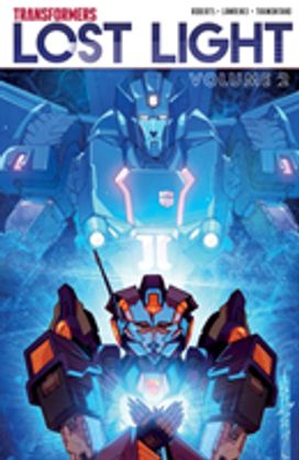 Transformers: Lost Light Volume 2