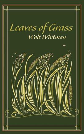 Leaves of Grass Leaves of Grass