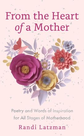 From the Heart of a Mother From the Heart of a Mother