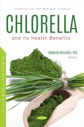 Chlorella and Its Health Benefits