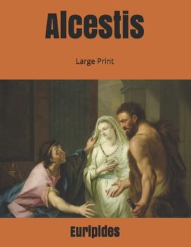 Alcestis Alcestis
