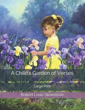 A Child's Garden of Verses
