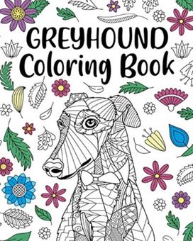 Greyhound Coloring Book Greyhound Coloring Book