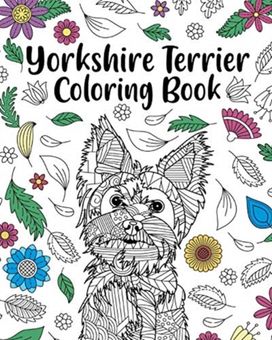 Yorkshire Terrier Coloring Book Yorkshire Terrier Coloring Book
