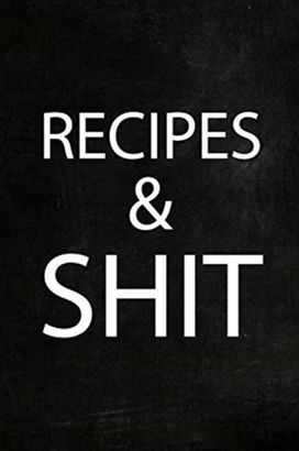 Recipes Shit Recipes Shit