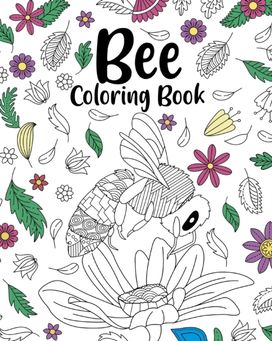 Bee Coloring Book Bee Coloring Book