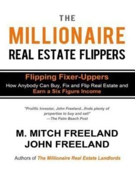 Millionaire Real Estate Flippers