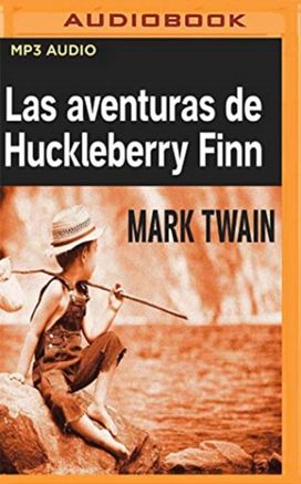 Las Aventuras De Huckleberry Finn Narrac
