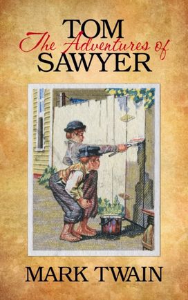 Adventures of Tom Sawyer Adventures of Tom Sawyer