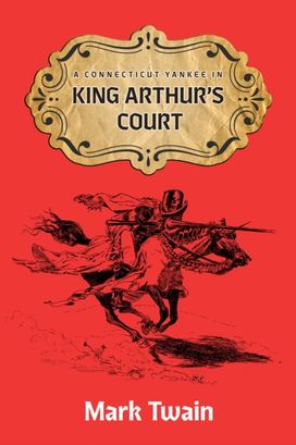 Connecticut Yankee in King Aruthur's Court