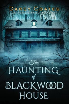 The Haunting of Blackwood House The Haunting of Blackwood House