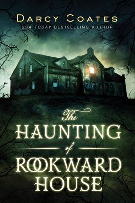 The Haunting of Rookward House The Haunting of Rookward House