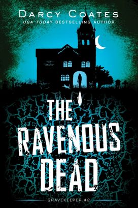 The Ravenous Dead The Ravenous Dead