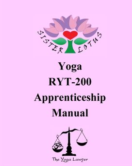 Sister Lotus Yoga Ryt-200 Apprenticeship Manual