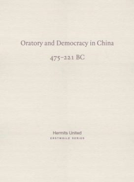 Oratory and Democracy in China Oratory and Democracy in China