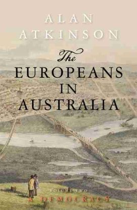 The Europeans in Australia The Europeans in Australia