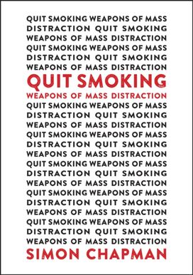 Quit Smoking Weapons of Mass Distraction Quit Smoking Weapons of Mass Distraction