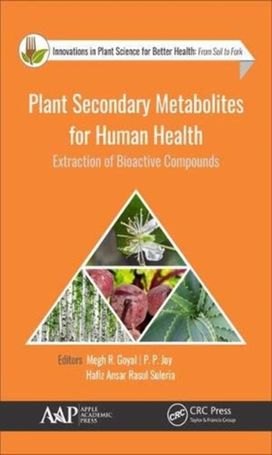 Plant Secondary Metabolites for Human Health Plant Secondary Metabolites for Human Health