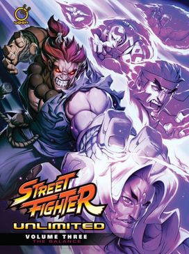 Street Fighter Unlimited Volume 3: The Balance Street Fighter Unlimited Volume 3: The Balance