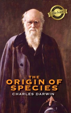 Origin of Species (Deluxe Library Edition) (Annotated) Origin of Species (Deluxe Library Edition) (Annotated)