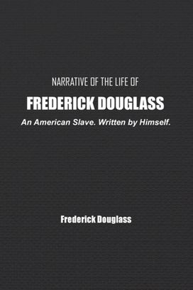 Narrative of the Life of Frederick Douglass