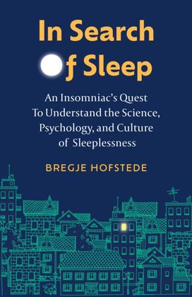 In Search of Sleep In Search of Sleep