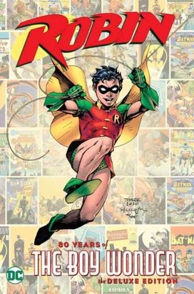 Robin: 80 Years of the Boy Wonder Robin: 80 Years of the Boy Wonder