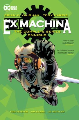 Ex Machina: the Complete Series Omnibus Ex Machina: the Complete Series Omnibus