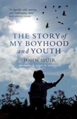 The Story of My Boyhood and Youth