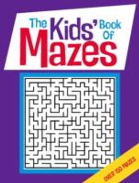 The Kids' Book of Mazes