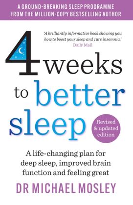 4 Weeks to Better Sleep 4 Weeks to Better Sleep