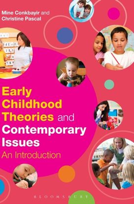 Early Childhood Theories and Contemporary Issues