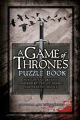 A Game of Thrones Puzzle Book A Game of Thrones Puzzle Book