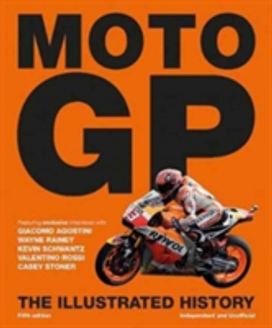 Motogp, the Illustrated History