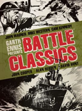 Garth Ennis Presents Battle Classics Garth Ennis Presents Battle Classics